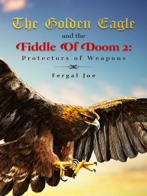 cover image of The Golden Eagle and the Fiddle of Doom 2